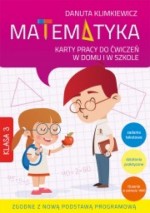 Matematyka. Karty pracy do ćwiczeń w domu i w szkole. Klasa 3