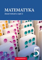 Matematyka. Klasa 5. Szkoła podstawowa. Zeszyt ćwiczeń. Częsć 2