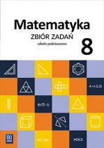 Matematyka. Klasa 8. Szkoła podstawowa. Zbiór zadań