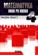 Matematyka krok po kroku. Klasa 4, szkoła podstawowa, część 2. Zeszyt ćwiczeń