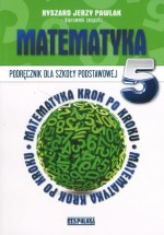 Matematyka krok po kroku. Klasa 5, szkoła podstawowa. Podręcznik