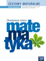 Obowiązkowa matura- matematyka. (2010) Zestawy maturalne, poziom podstawowy