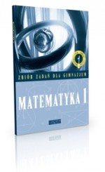 Świat liczb. Klasa 1, gimnazjum. Matematyka. Zbiór zadań