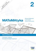 Matematyka. Szkoła ponadgimnazjalna, część 2. Ćwiczenia i zadania. Zakres podstawowy