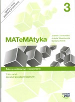 Matematyka. Szkoła ponadgimnazjalna, część 3. Zbiór zadań. Zakres podstawowy i rozszerzony