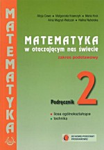 Matematyka w otaczającym nas świecie. Klasa 2, Liceum/techn. Podręcznik. Zakres podst