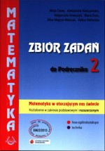 Matematyka w otaczającym nas świecie. Klasa 2, liceum. Zbiór zadań. Zakres podstawowy i rozszerzony.