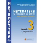 Matematyka w otaczającym nas świecie. Lic/tech. Część 3. Podręcznik. Zakres podstawowy i rozszerzony