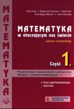 Matematyka w otaczającym nas świecie. Liceum i technikum, część 1. Zakres rozszerzony