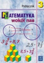 Matematyka wokół nas. Gimnazjum, część 3. Podręcznik (+CD)