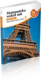 Matematyka wokół nas. Klasa 3, gimnazjum. Matematyka. Zbiór zadań i testów.