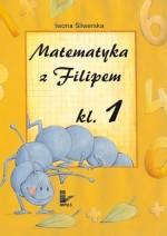 Matematyka z Filipem do klasy I