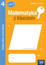 Matematyka z kluczem. Klasa 4, szkoła podstawowa, część 1.