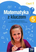 Matematyka z kluczem. Klasa 5. Szkoła podst. Matematyka. Podręcznik. Część 1