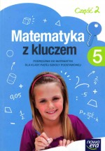 Matematyka z kluczem. Klasa 5. Szkoła podst. Matematyka. Podręcznik. Część 2