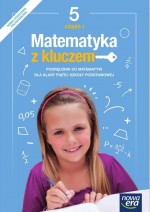 Matematyka z kluczem. Klasa 5. Szkoła podstawowa. Matematyka. Podręcznik cz.1