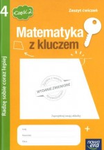 Matematyka z kluczem. Radzę sobie coraz lepiej. Klasa 4, szkoła podstawowa, część 2. Zeszyt ćwiczeń