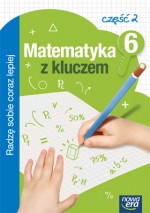 Matematyka z kluczem. Radzę sobie coraz lepiej. Klasa 6, szkoła podstawowa, część 2. Zeszyt ćwiczeń