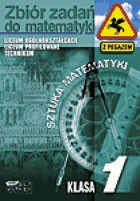 Matematyka z Pegazem. Klasa 1, liceum. Sztuka matematyki. Podręcznik + Zbiór zadań (pakiet)