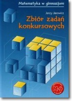 Matematyka z plusem. Zbiór zadań konkursowych w gimnazjum