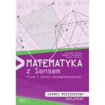 Matematyka z Sensem. Klasa 1, szkoła ponadgimnazjalna. Suplement. Zakres rozszerzony