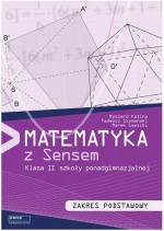 Matematyka z Sensem. Klasa 2, szkoły ponadgimn. Podręcznik. Zakres podstawowy