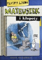 Mateuszek i kłopoty