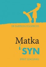 Matka i syn. Efekt szacunku