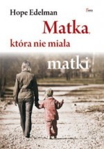 Matka, która nie miała matki