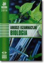 Matura 2016. Biologia. Arkusze egzaminacyjne