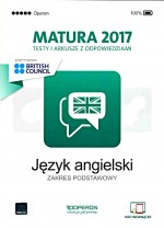 Matura 2017. Testy i arkusze z odpowiedziami. Język angielski. Zakres podst