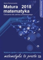 Matura 2018. Matematyka. Ćwiczenia. Zakres podstawowy