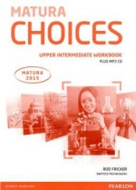 Matura choices. Upper intermediate workbook. Język angielski. Ćwiczenia + MP3 CD