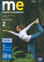 Matura Explorer 2 New. Student’s Book. A2/B1. Matura 2015