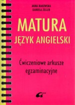 Matura język angielski. Ćwiczeniowe arkusze egzaminacyjne