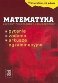 Maturalnie, że zdasz. Historia. Zadania. Testy. Arkusze egzaminacyjne