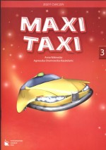 Maxi Taxi 3. Zeszyt ćwiczeń