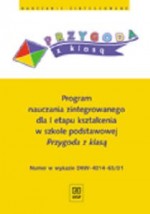 Przygoda z klasą. Klasy 1-3, szkoła podstawowa. Program nauczania zintegrowanego