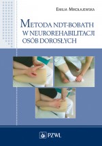 Metoda NDT-BOBATH w neurorehabilitacji osób dorosłych