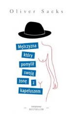 Mężczyzna, który pomylił swoją żonę z kapeluszem