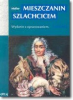 Mieszczanin szlachcicem. Lektura z opracowaniem