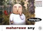 Mikropolis. Tom 2. Moherowe sny