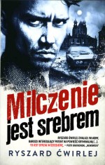 Milczenie jest srebrem