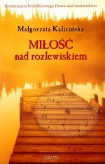 Miłość nad rozlewiskiem