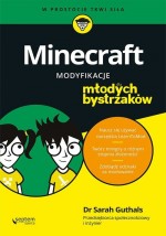 Minecraft.Modyfikacje dla młodych bystrzaków