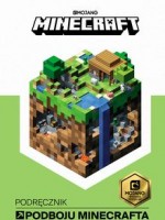 Minecraft. Podręcznik podboju Minecrafta