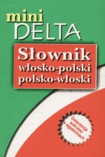 Mini słownik włosko-polski, polsko-włoski (40 tys. haseł)