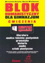 Mistrz egzaminów - Blok Humanistyczny dla gimnazjum. Ćwiczenia