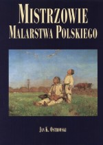 Mistrzowie malarstwa polskiego