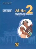 Mitte 2. Podręcznik do nauki języka niemieckiego w gimnazjum dla kontynuujących